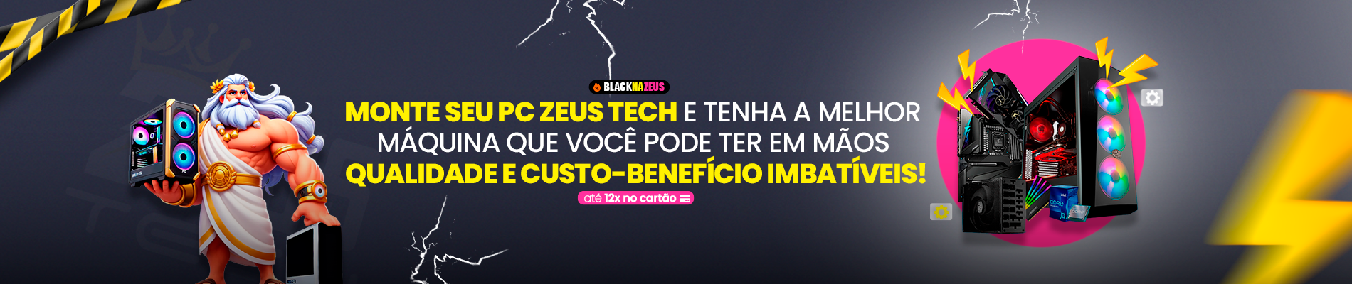 Imagem de Fundo - Monte Seu PC ZeusTech e Libere Todo o Poder!